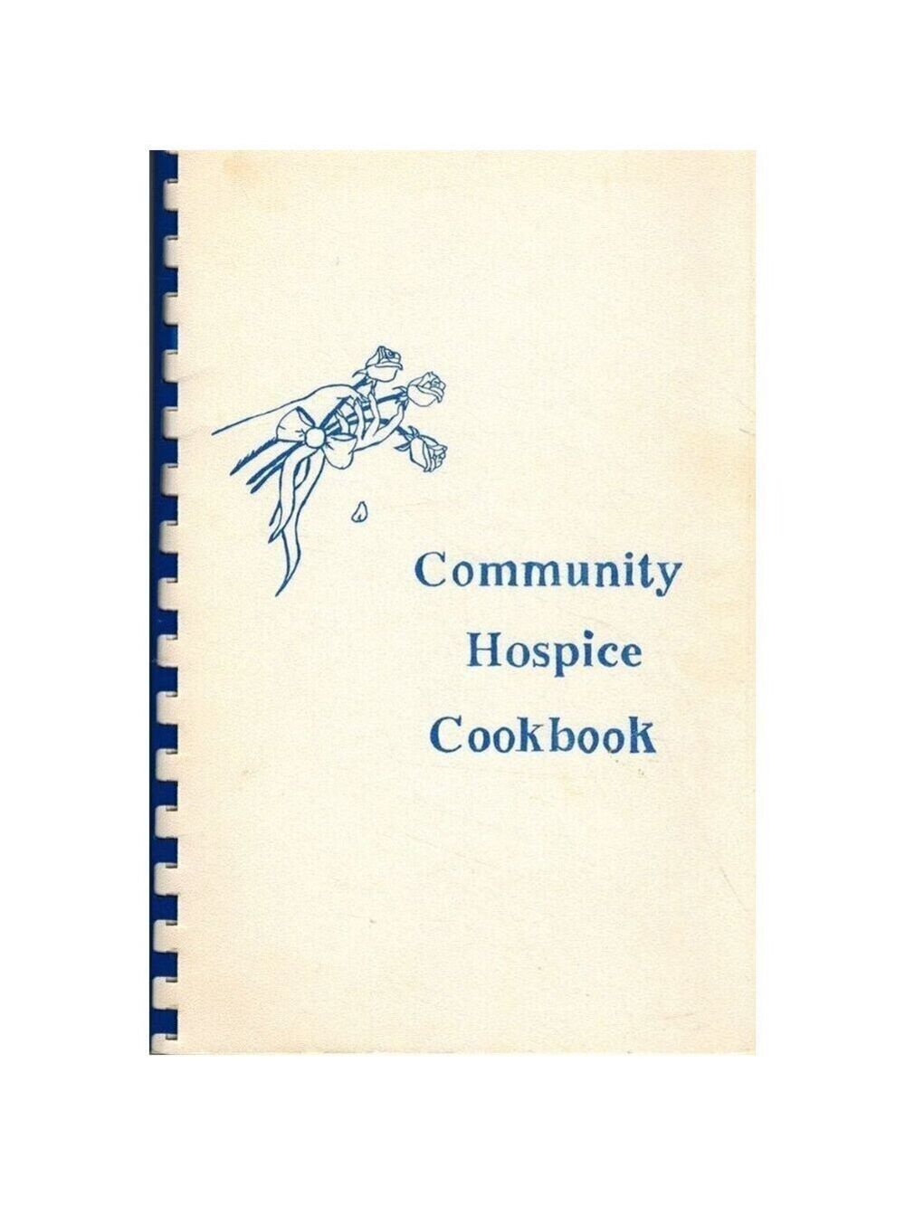 COMMUNITY HOSPICE COOKBOOK by Community Hospice Of Southeastern Washington
